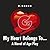 My Heart Belongs To... by R. Greco