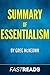 Summary of Essentialism: by Greg McKeown | Includes Key Takeaways and Analysis