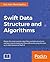 Swift Data Structure and Algorithms by Erik Azar