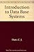 An Introduction to Database Systems (Systems Programming Series)