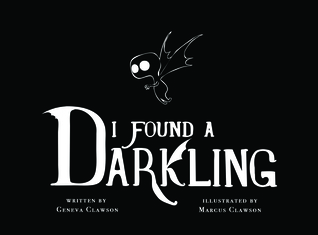 I Found a Darkling