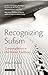 Recognizing Sufism: Contemplation in the Islamic Tradition (Library of Modern Religion)