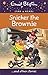 Snicker the Brownie (Enid Blyton: Star Reads Series 4)