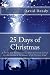 25 Days of Christmas by David Dendy