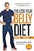 The Lose Your Belly Diet: C...