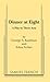 Dinner at Eight: A Play in Three Acts