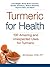 Turmeric for Health by Britt Brandon