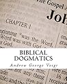 Biblical Dogmatics