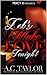 Let's Make Love Tonight by A.C. Taylor