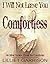 I Will Not Leave You Comfortless: 49 Bible Verses About the Comforter