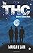 The THC: Under a Gibbous Moon