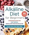 The Alkaline Diet for Beginners by Jennifer Koslo