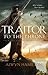 Traitor to the Throne (Rebe...