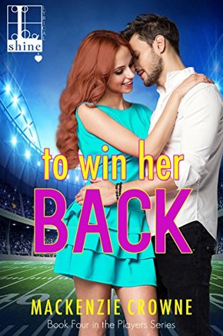 To Win Her Back (Players #4)