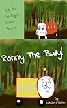 Ronny The Bully by Lakshmi Mitter