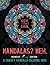 A Snarky Mandala Coloring Book: Mandalas? Meh: Midnight Edition