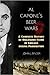 Al Capone's Beer Wars: A Complete History of Organized Crime in Chicago During Prohibition