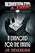 A Diamond for the Taking by J.A. Devereaux