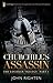 Churchill's Assassin: The Lochran Trilogy Part 1