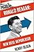 The Working Class Republican: Ronald Reagan and the Return of Blue-Collar Conservatism