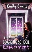 The Boarding School Experiment