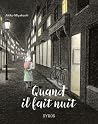 Quand il fait nuit by Akiko Miyakoshi Quand il fait nuit by Akiko Miyakoshi