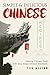 Simple & Delicious Chinese Recipes: Cooking Chinese Food with Easy Steps Chinese Cookbook
