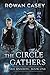 The Circle Gathers (Veil Kn...