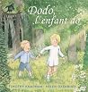 Dodo, l'enfant do by Timothy Knapman Dodo, l'enfant do by Timothy Knapman