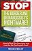 STOP The Borderline or Narcissist's Nightmare: How to Beat the Narcissist and Live the life Psychopath Free! (Narcissistic Personality Disorder - Disarming ... Narcissist - Personality Disorder Book 1)