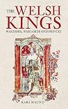 The Welsh Kings: ...