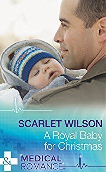 A Royal Baby For Christmas (Christmas Miracles in Maternity #4)