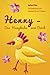 Henny - Das Hanghuhn vom Deich: Ein Kinderbuch zum Schmunzeln und Träumen (German Edition)