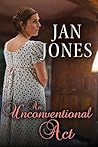 An Unconventional Act (Newmarket Regency Book 4)