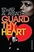 Guard Thy Heart