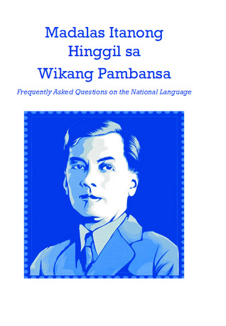 Madalas Itanong Hinggil sa Wikang Pambansa (Frequently Asked Questions on the National Language)