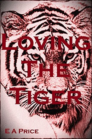 Loving the Tiger (Kindle Edition)