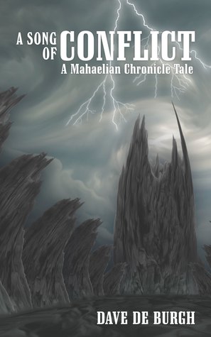 A Song of Conflict (A Mahaelian Chronicle Tale #2)