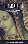 Guadalupe: Visión...