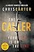 The Caller (Robert Hunter, #8)
