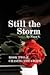 Still the Storm (Chasing the Storm Book 2)