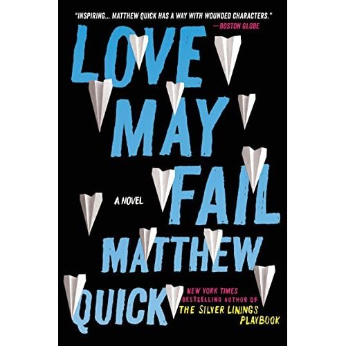 matthew quick love may fail