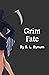 Grim Fate (Grimly Ever Afte...
