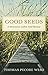 Good Seeds: A Menominee Indian Food Memoir