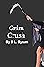 Grim Crush (Grimly Ever Aft...