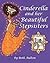 Cinderella and her Beautiful Stepsisters by Beth Aulton