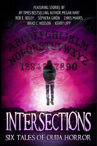 Intersections: Six Tales of Ouija Horror (Kindle Edition)