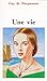Une Vie by Guy de Maupassant