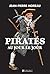 Pirates au jour le jour (HISTOIRE) (French Edition)