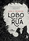Lobo de Rua by Jana P. Bianchi